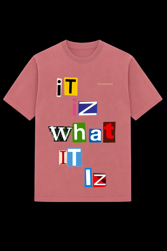IT IZ WHAT IT IZ SALMON RED NAAMANE TSHIRT